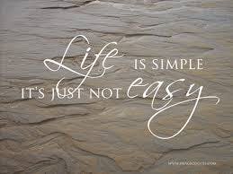 Life is simple